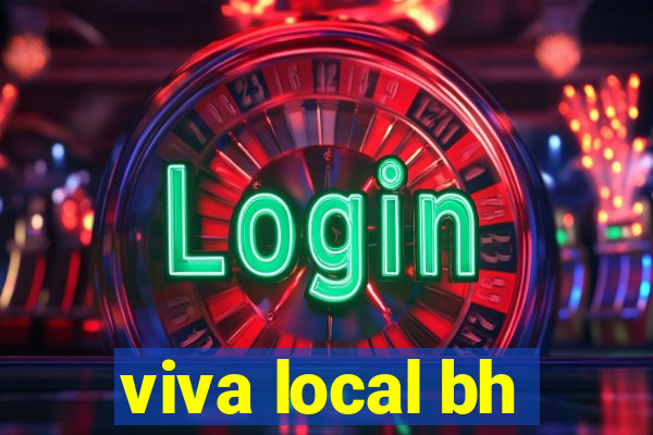 viva local bh