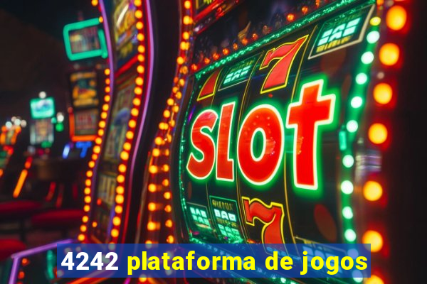 4242 plataforma de jogos