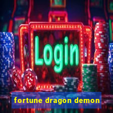 fortune dragon demon