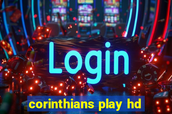 corinthians play hd