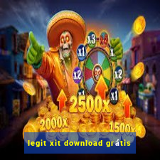 legit xit download grátis