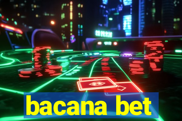 bacana bet