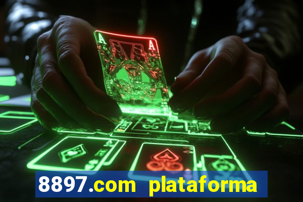 8897.com plataforma de jogos