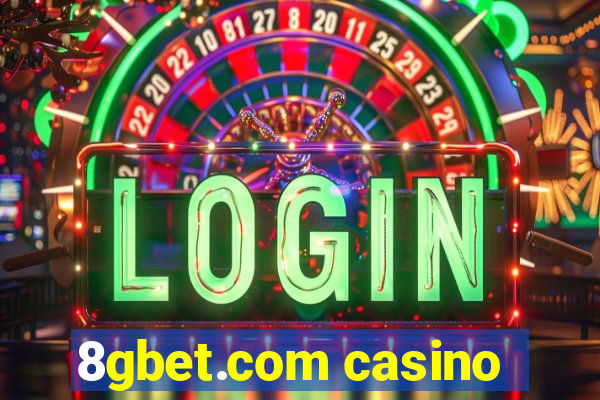 8gbet.com casino