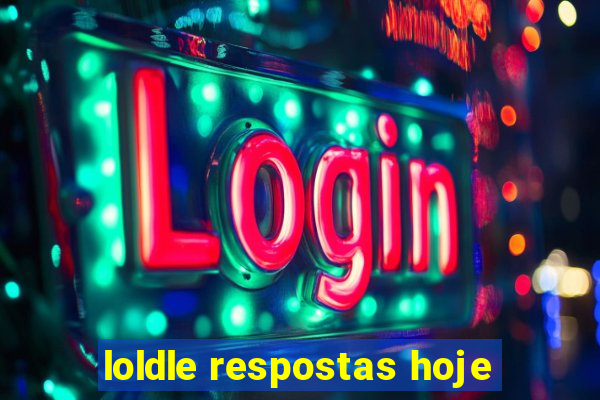 loldle respostas hoje