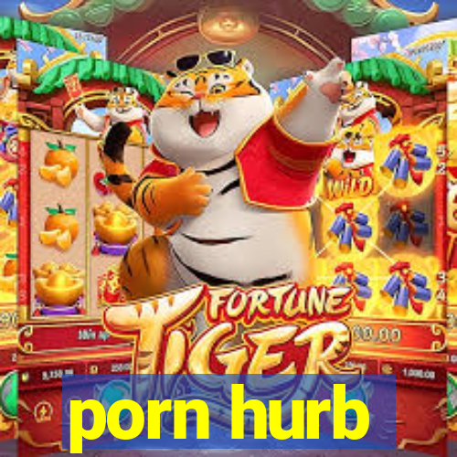 porn hurb