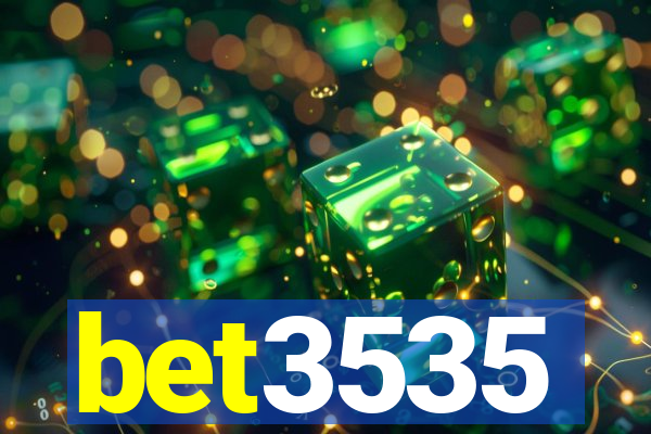 bet3535