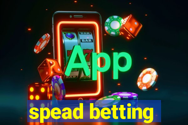 spead betting