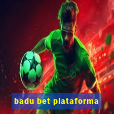 badu bet plataforma