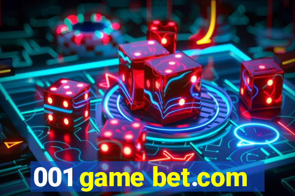 001 game bet.com