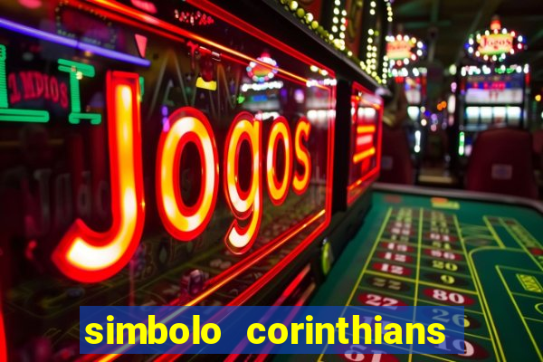 simbolo corinthians copiar e colar