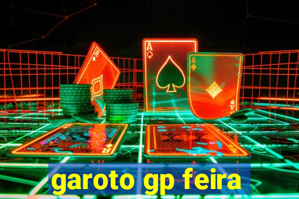 garoto gp feira