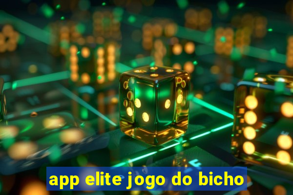 app elite jogo do bicho