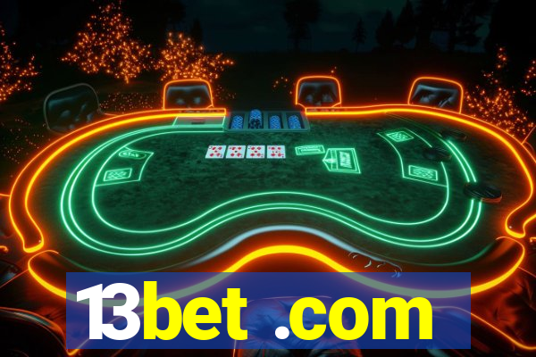 13bet .com