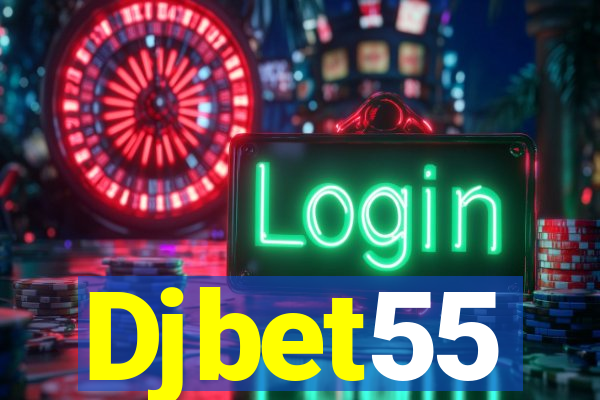 Djbet55