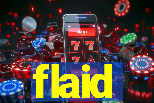 flaid