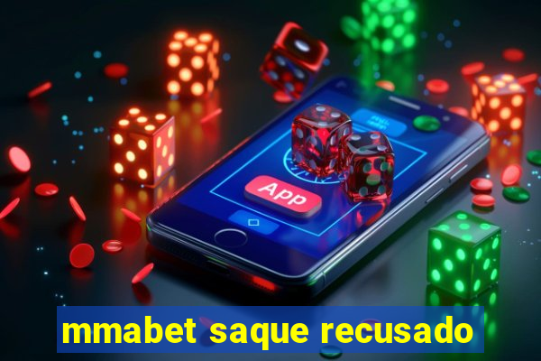 mmabet saque recusado