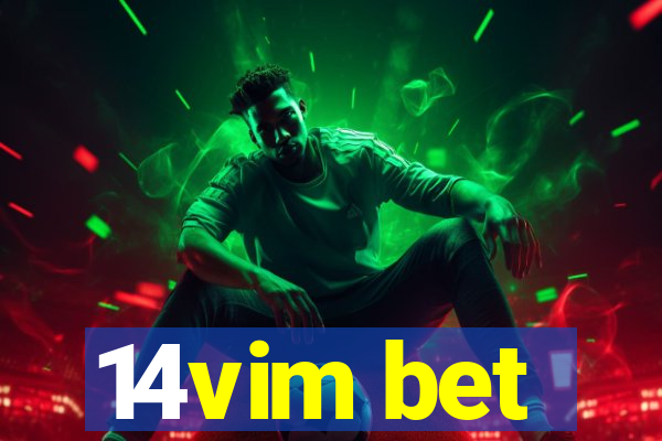 14vim bet