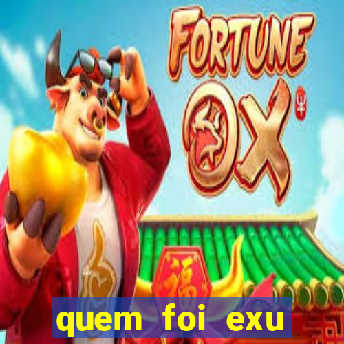 quem foi exu caveira em vida