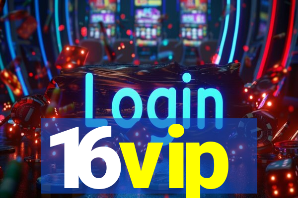 16vip