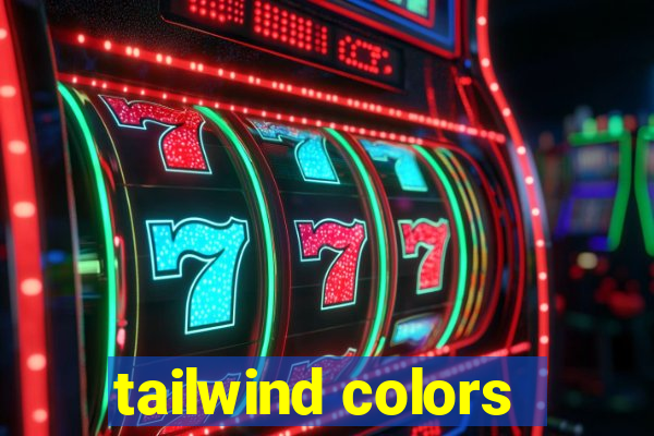 tailwind colors