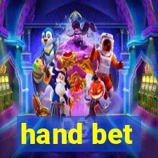 hand bet