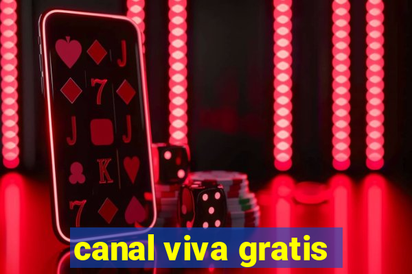 canal viva gratis