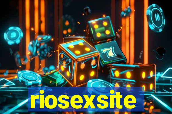 riosexsite