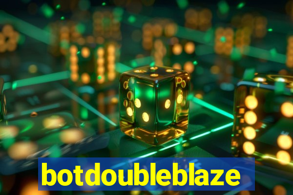 botdoubleblaze