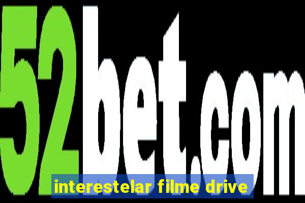 interestelar filme drive