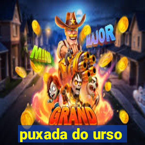 puxada do urso