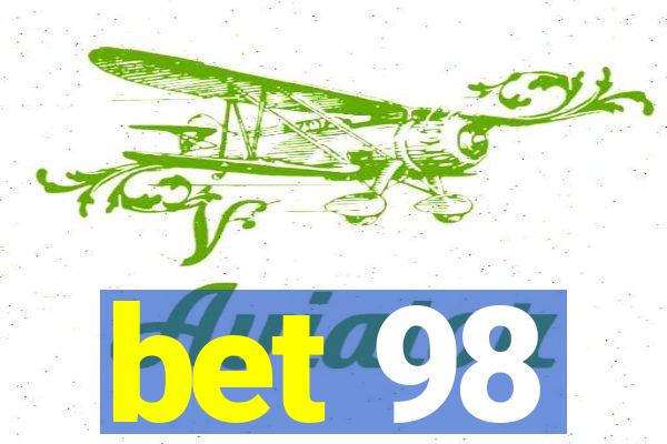 bet 98