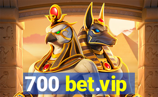 700 bet.vip