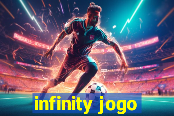 infinity jogo