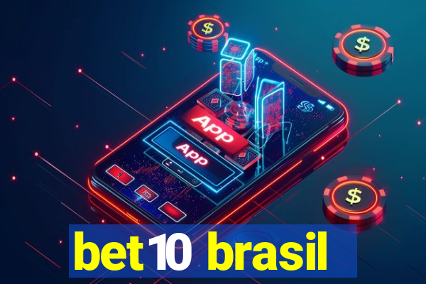 bet10 brasil