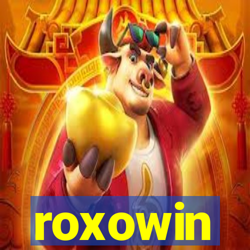 roxowin