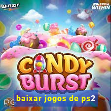 baixar jogos de ps2