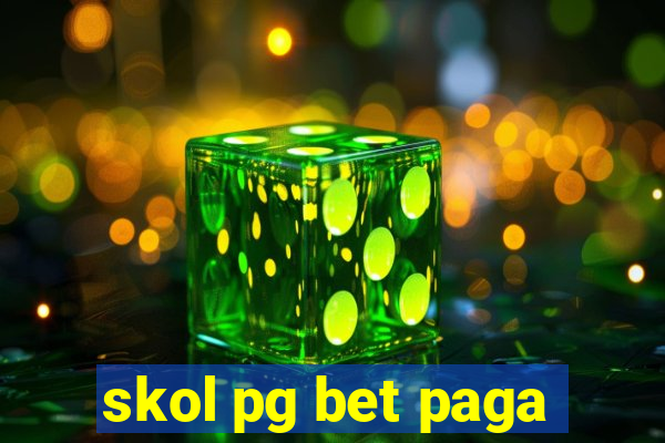 skol pg bet paga