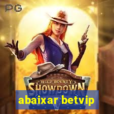 abaixar betvip