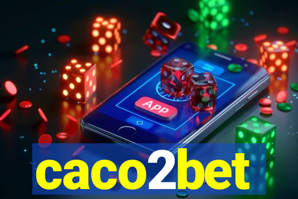 caco2bet