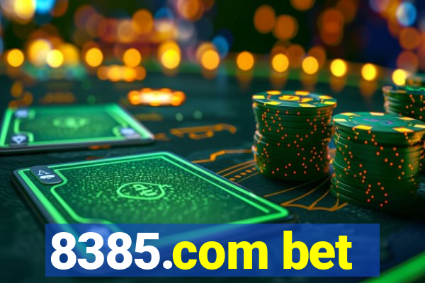 8385.com bet