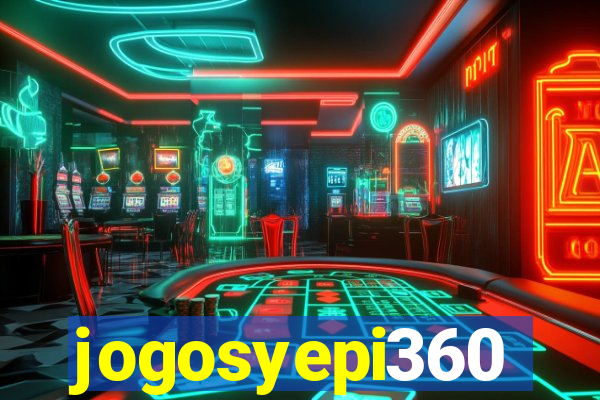 jogosyepi360