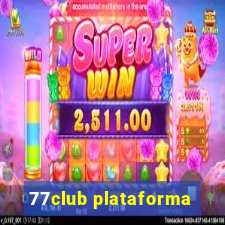 77club plataforma