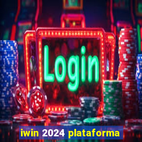 iwin 2024 plataforma