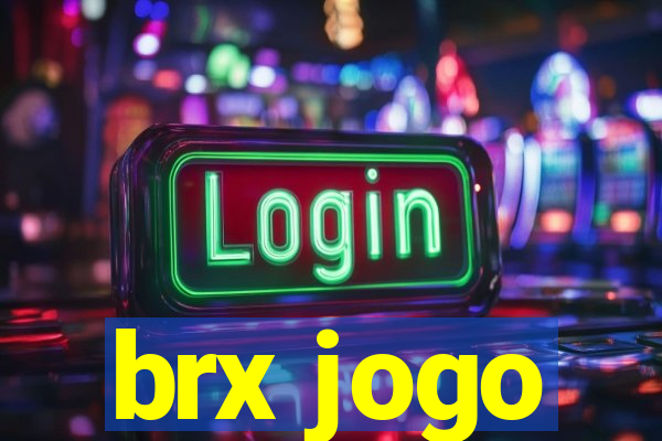 brx jogo