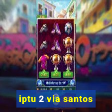 iptu 2 via santos