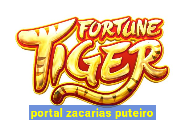 portal zacarias puteiro