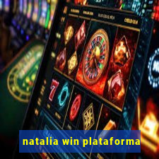 natalia win plataforma