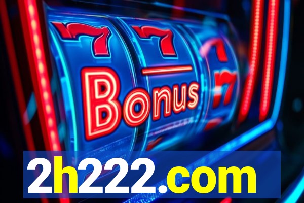 2h222.com