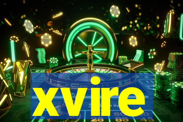 xvire